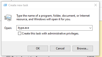Restart IType.exe directly from task manager menu: `File>Run new Task> IType.exe`